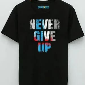 Never Give Up T-shirt For Men